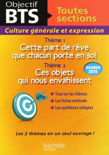 Couverture OBJECTIF BTS CULTURE GENERALE ET EXPRESSION TOUTES SECTIONS (Broché) - ISBN 9782011622334