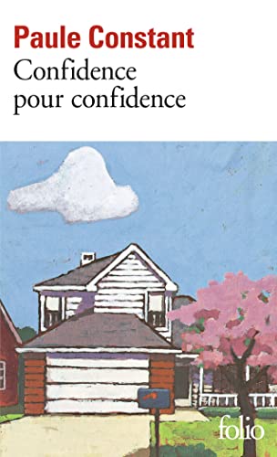 Couverture CONFIDENCE POUR CONFIDENCE - Constant (Broché) - ISBN 9782070413812