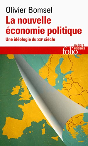 Couverture LA NOUVELLE ECONOMIE POLITIQUE - Bomsel Olivier (Poche) - ISBN 9782070461639