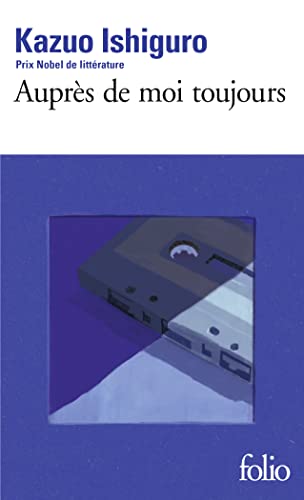 Couverture AUPRES DE MOI TOUJOURS - Ishiguro Kazuo (Poche) - ISBN 9782073012777