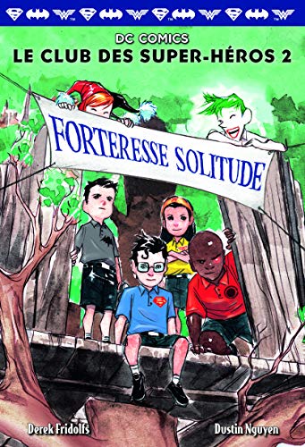 Couverture LE CLUB DES SUPER-HEROS 2 (Broché) - ISBN 9782075080897