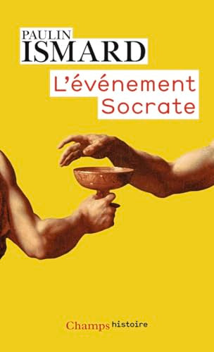 Couverture L'EVENEMENT SOCRATE - Ismard Paulin (Poche) - ISBN 9782080145420