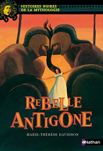 Couverture REBELLE ANTIGONE (Mass Market Paperback) - ISBN 9782092826249