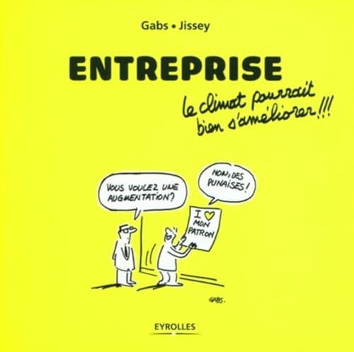 Couverture ENTREPRISE, LE CLIMAT POURRAIT BIEN S'AMELIORER !!! - Gabs Jissey (Poche) - ISBN 9782212547887