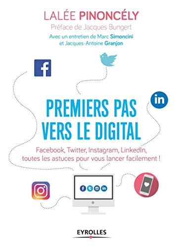 Couverture PREMIERS PAS VERS LE DIGITAL (Broché) - ISBN 9782212565577