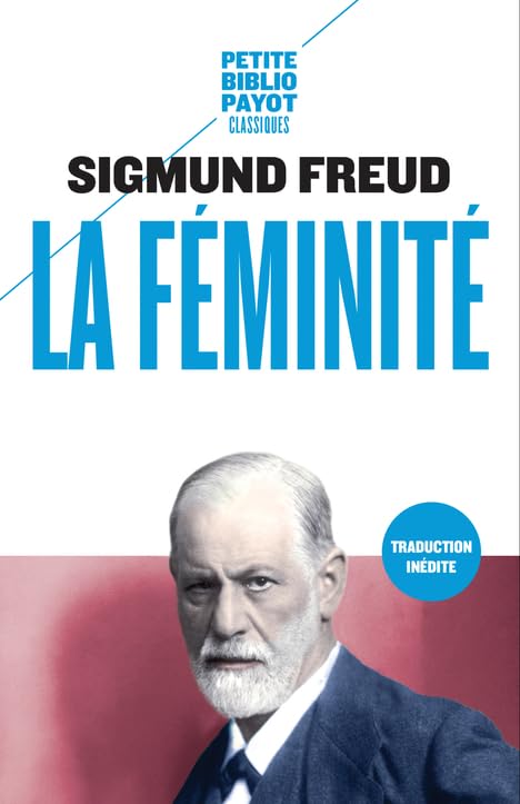 Couverture LA FEMINITE - Freud/Molinier (Poche) - ISBN 9782228915694