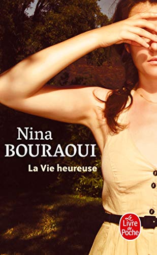 Couverture LA VIE HEUREUSE - Bouraoui (Poche) - ISBN 9782253072607