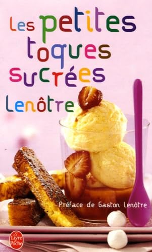 LES PETITES TOQUES SUCREES LENOTRE