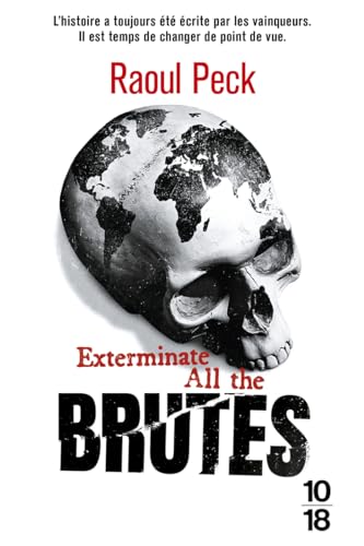 Couverture EXTERMINATE ALL THE BRUTES - Peck Raoul (Trade Paperback) - ISBN 9782264082039