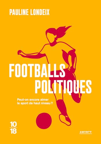 FOOTBALLS POLITIQUES