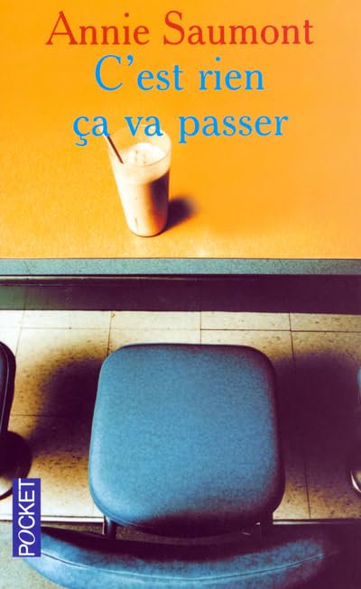 Couverture C'EST RIEN CA VA PASSER - Saumont (Mass Market Paperback) - ISBN 9782266125604