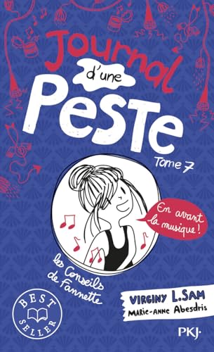 Couverture JOURNAL D'UNE PESTE - TOME 7 - EN AVANT LA MUSIQUE ! - Virginy L.Sam (Poche) - ISBN 9782266323451