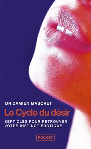 Couverture LE CYCLE DU DESIR - Mascret Damien (Poche) - ISBN 9782266344098