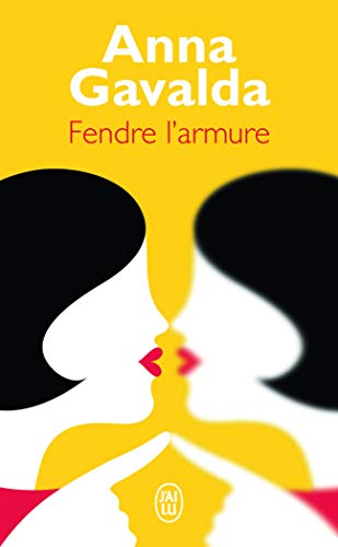 Couverture FENDRE L'ARMURE - Gavalda (Poche) - ISBN 9782290155202