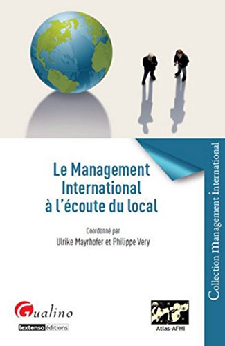 Couverture LE MANAGEMENT INTERNATIONAL A L'ECOUTE DU LOCAL - Very Myrhofer (Broché) - ISBN 9782297038461