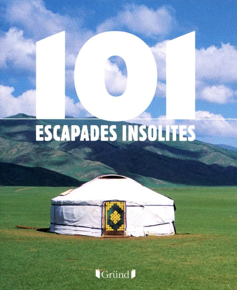 Couverture 101 ESCAPADES INSOLITES (Trade Paperback) - ISBN 9782324001512