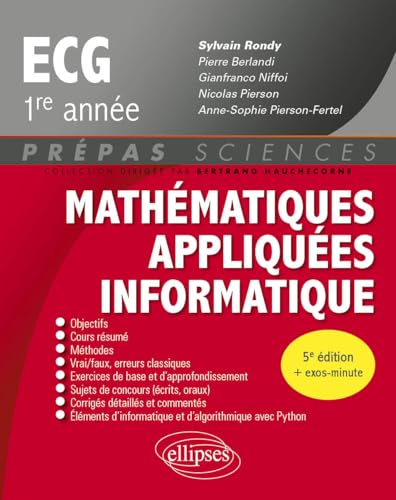 Couverture MATHEMATIQUES APPLIQUEES - INFORMATIQUE - PREPAS ECG 1RE ANNEE - Rondy/Berlandi (Trade Paperback) - ISBN 978234010