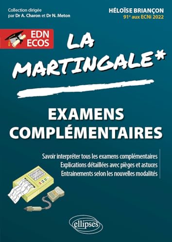 Couverture EXAMENS COMPLEMENTAIRES A L'EDN ET AUX ECOS - Briancon Heloise (Broché) - ISBN 9782340108141