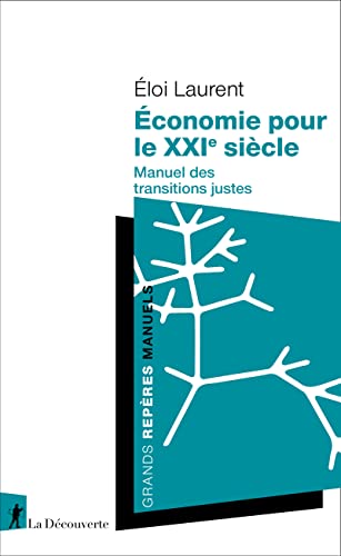 Couverture ECONOMIE POUR LE XXI° SIECLE - Laurent (Broché) - ISBN 9782348077524
