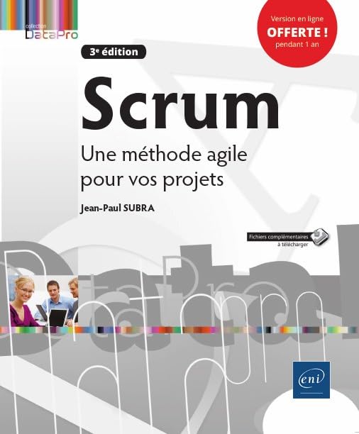 Couverture SCRUM - UNE METHODE AGILE POUR VOS PROJETS (3E EDITION) (Poche) - ISBN 9782409020742