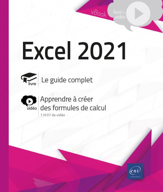 Couverture EXCEL 2021 - LIVRE AVEC COMPLEMENT VIDEO : APPRENDRE A CREER DES FORM (Broché) - ISBN 9782409040542