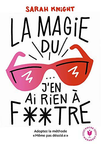 Couverture LA MAGIE DU J'EN AI RIEN A FOUTRE - Knight (Poche) - ISBN 9782501141147