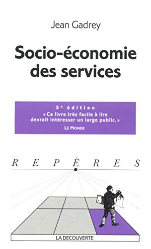 Couverture SOCIO-ECONOMIE DES SERVICES - Gadrey (Poche) - ISBN 9782707139511