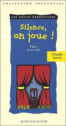 Couverture SILENCE, ON JOUE! - Carre (Mass Market Paperback) - ISBN 9782742734641