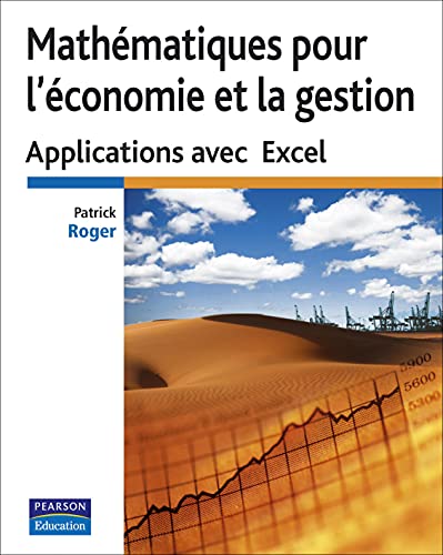 Couverture MATHEMATIQUES POUR L'ECONOMIE ET LA GESTION - Roger (Broché) - ISBN 9782744071881