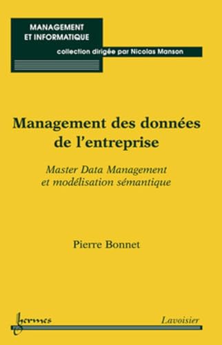 Couverture MANAGEMENT DES DONNEES DE L'ENTREPRISE - Bonnet (Broché) - ISBN 9782746223912