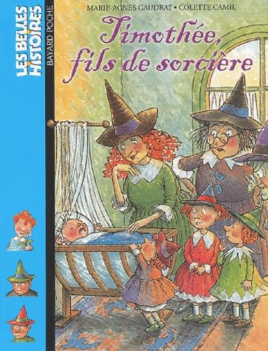Couverture TIMOTHEE, FILS DE SORCIERE (Broché) - ISBN 9782747007979