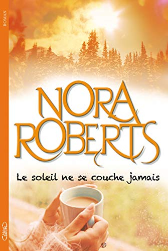 Couverture SOLEIL NE SE COUCHE JAMAIS (Trade Paperback) - ISBN 9782749931913