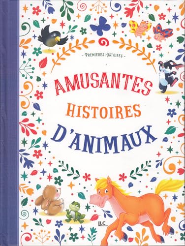 Couverture MES PLUS AMUSANTES HISTOIRES D'ANIMAUX (NOUVELLE EDITION) (Poche) - ISBN 9782754220569