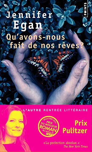 Couverture QU'AVONS-NOUS FAIT DE NOS REVES ? - Egan (Poche) - ISBN 9782757834329