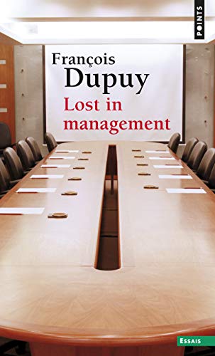Couverture LOST IN MANAGEMENT - Dupuy Francois (Mass Market Paperback) - ISBN 9782757836620