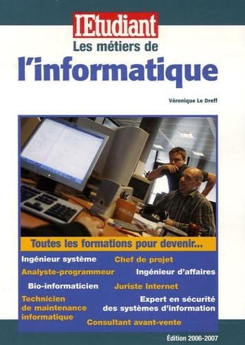Couverture LES METIERS DE L'INFORMATIQUE - Le Dreff (Poche) - ISBN 9782846246422