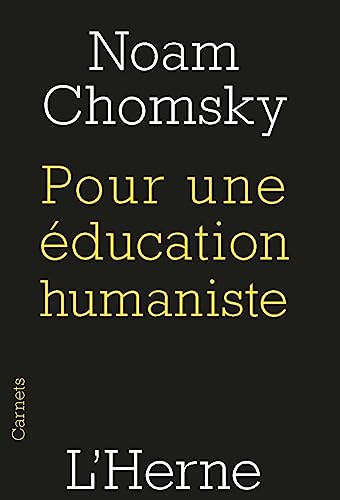 Couverture POUR UNE EDUCATION HUMANISTE - Chomsky (Poche) - ISBN 9782851979308