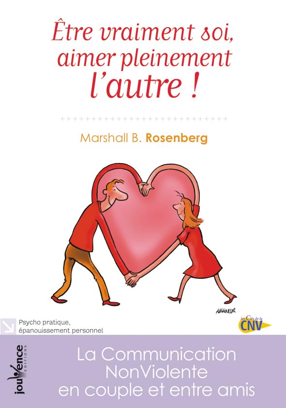 Couverture ETRE VRAIMENT SOI, AIMER PLEINEMENT L'AUTRE ! - Rosenberg (Poche) - ISBN 9782883539389