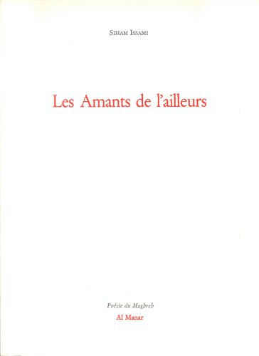 Couverture LES AMANTS DE L'AILLEURS - Issami (Poche) - ISBN 9782913896314