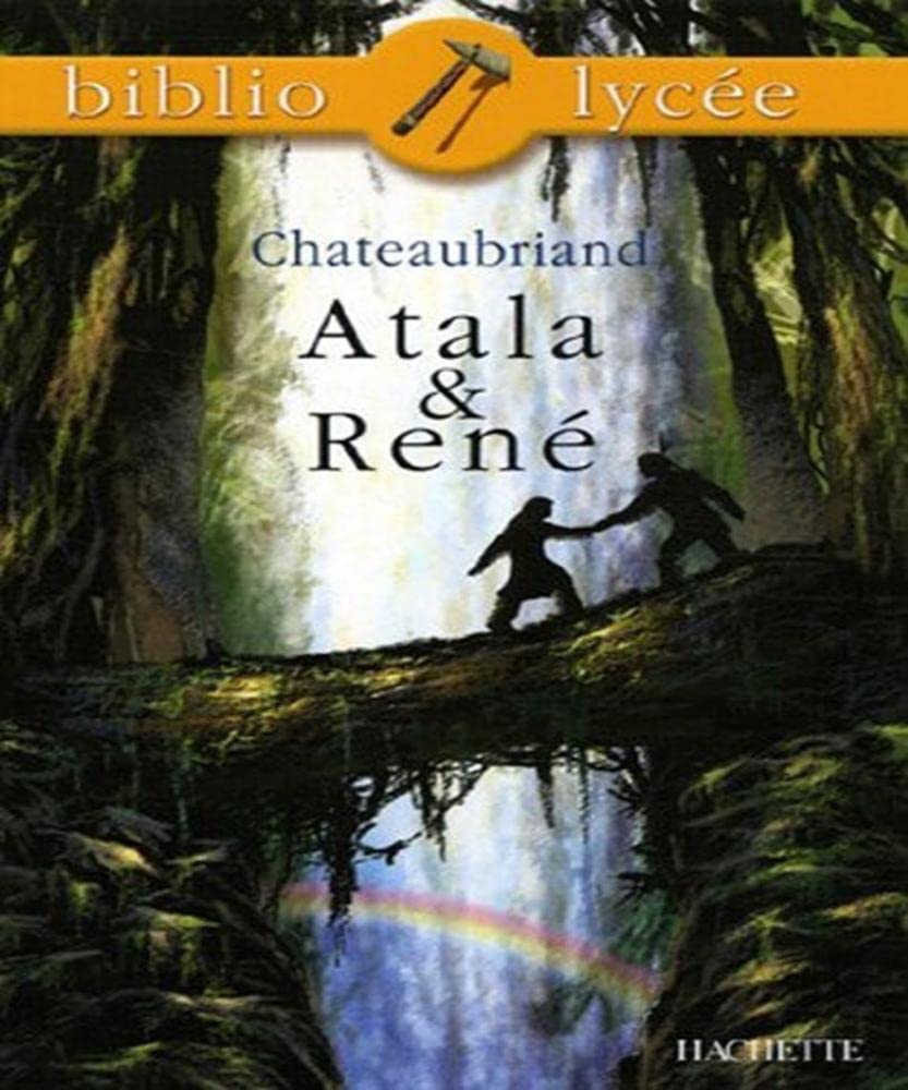 Bibliolycée - Atala et René, Chateaubriand cover image