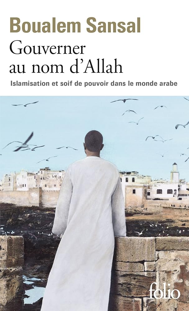 Gouverner au nom d'Allah: Islamisation et soif de pouvoir dans le monde arabe cover image