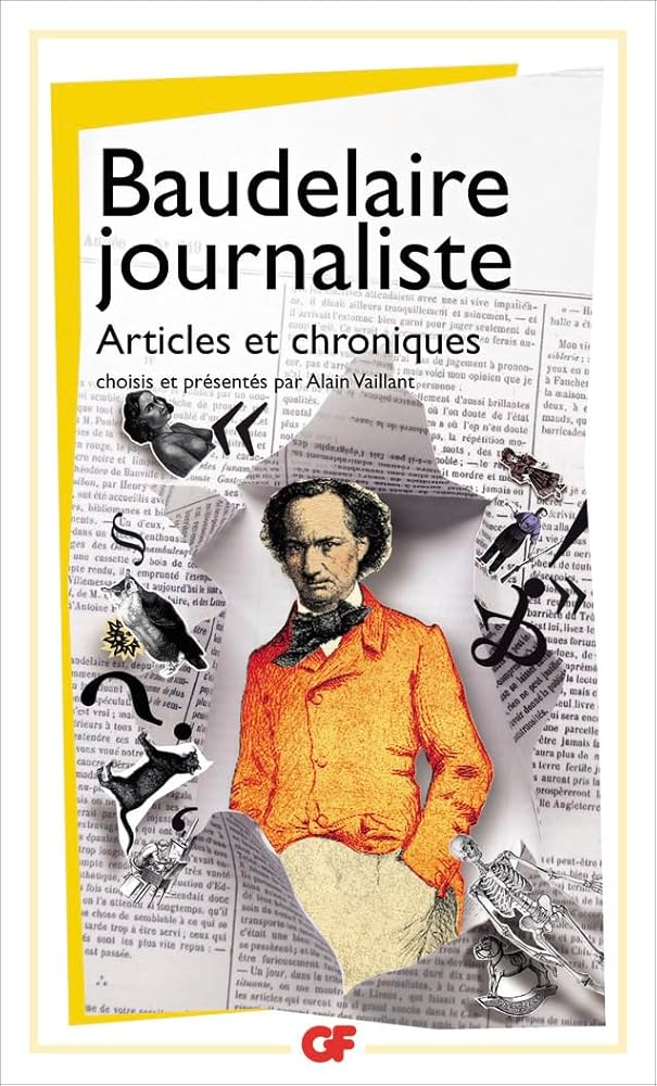 Baudelaire journaliste: Articles et chroniques cover image