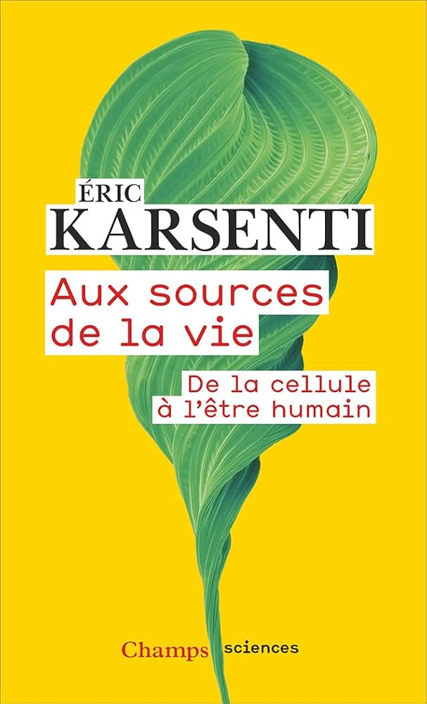 Aux sources de la vie: De la cellule à l'être humain cover image