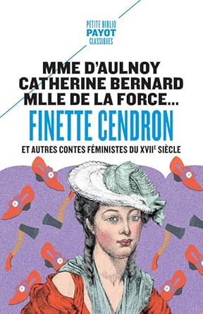 Finette Cendron: et autres contes féministes du XVIIe siècle cover image