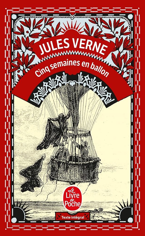 Cinq semaines en ballon : Voyage de découvertes en Afrique par trois Anglais cover image