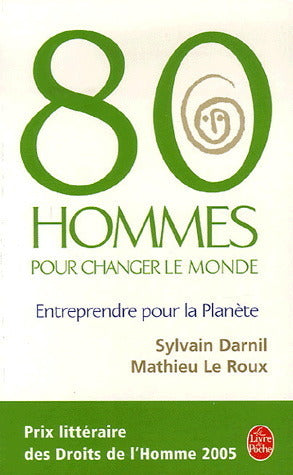 80 Hommes pour Changer le Monde: Entreprendre pour la Planète cover image