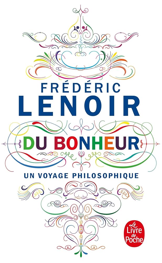 Du Bonheur, un voyage philosophique cover image