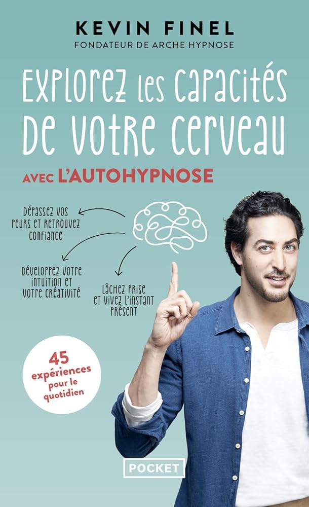Explorez les capacités de votre cerveau avec l'autohypnose cover image