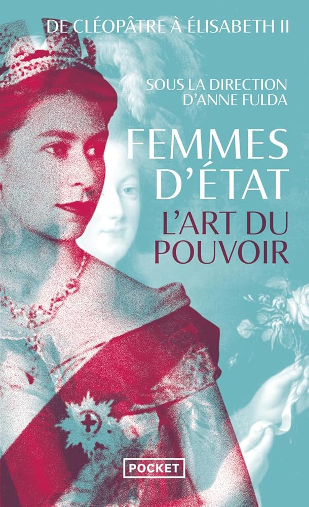 Femmes d'Etat - L'art du pouvoir : de Cléopâtre à Angela Merkel cover image