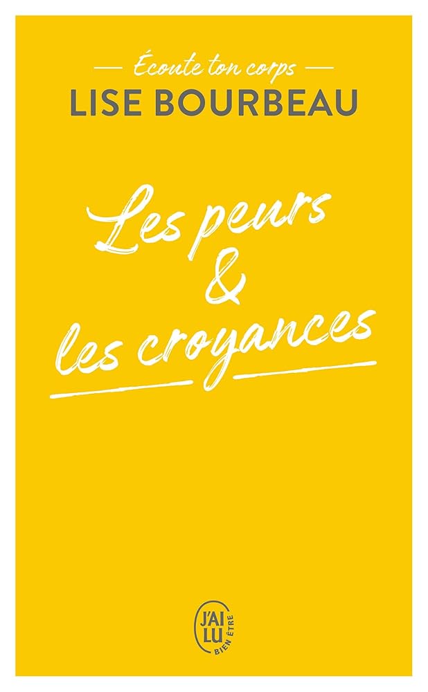 Écoute ton corps: Les peurs et les croyances cover image